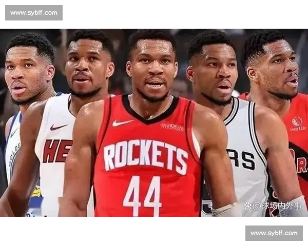 火箭 5 年 1.2 亿锁定字母哥！斯通 失言 引爆交易市场，雄鹿铁心重建？